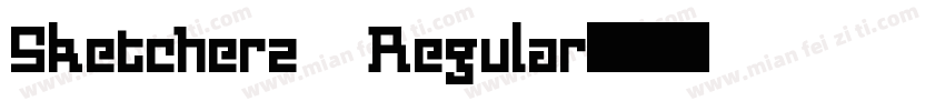 Sketcher2 Regular字体转换